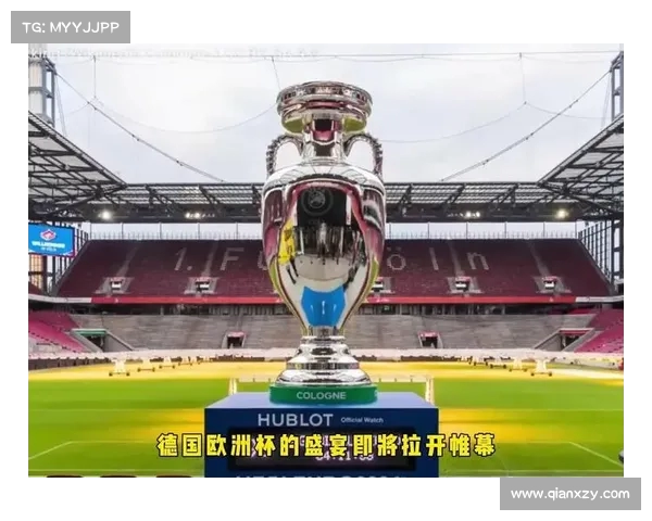 欧洲杯历史回顾与未来展望:从激情对决到竞技荣耀的演变 欧洲杯历史回顾与未来展望:从激情对决到竞技荣耀的演变